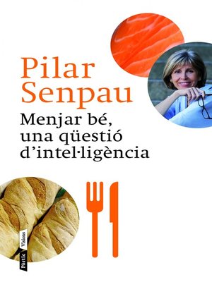 cover image of Menjar bé, una qüestió d'intel·ligència